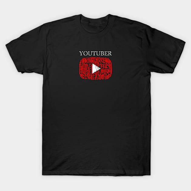 Youtuber T-Shirt by Mko_Shekhyan